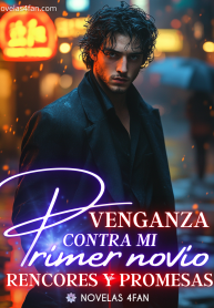 Venganza contra mi primer novio