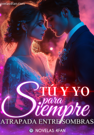 Tu y yo para siempre