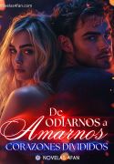De odiarnos a amarnos