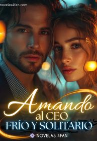 Amando al CEO frío y solitario
