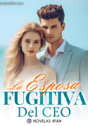 La Esposa Fugitiva del CEO