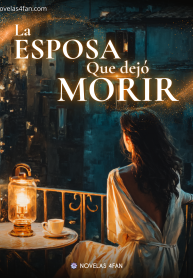 La Esposa que dejó Morir