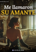 Me llamaron su amante