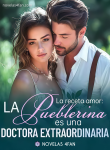 La receta amor la pueblerina es una doctora extraordinaria
