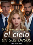 El infierno en sus ojos, el cielo en sus besos.