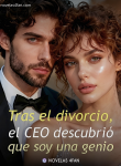 T#173 – Tras el divorcio, el CEO descubrió que soy una genio