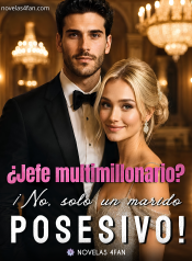 ¿Jefe multimillonario jefe multimillonario, ¡no solo un esposo posesivo!